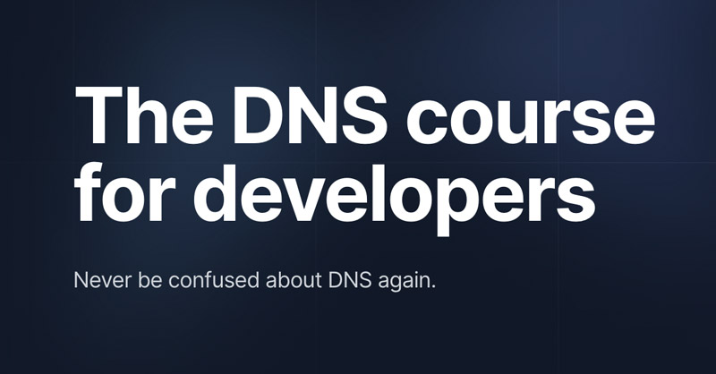 DNS for developers video course